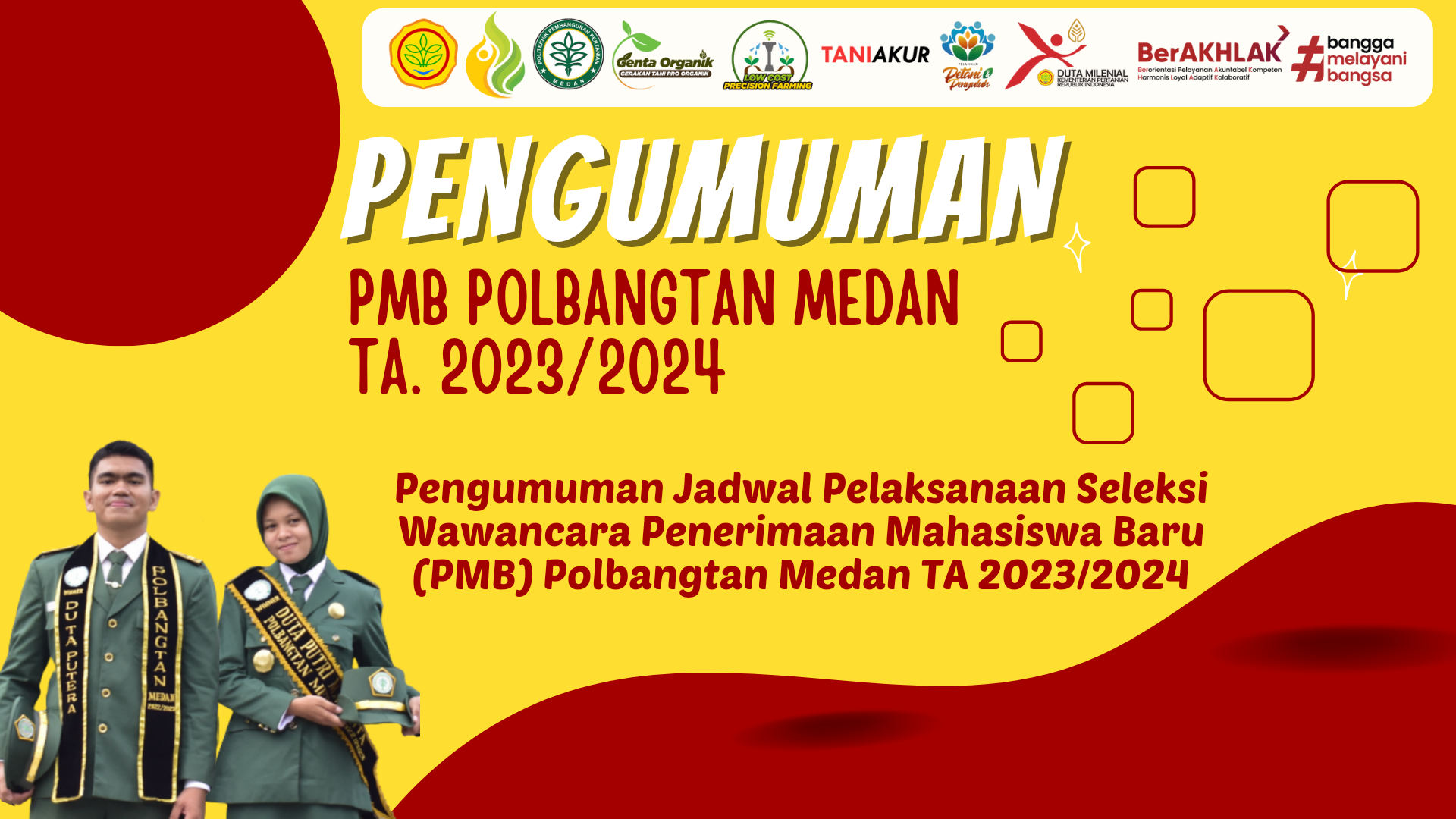 PENGUMUMAN JADWAL PELAKSANAAN SELEKSI WAWANCARA PENERIMAAN MAHASISWA BARU (PMB) POLBANGTAN MEDAN TA 2023/2024
