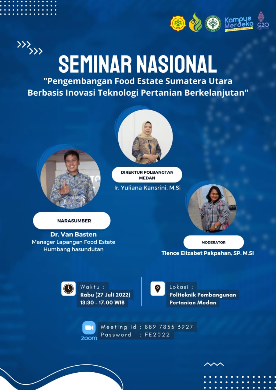 Seminar Nasional : Pengembangan Food Estate Sumatera Utara Berbasis Inovasi Teknologi Pertanian Berkelanjutan